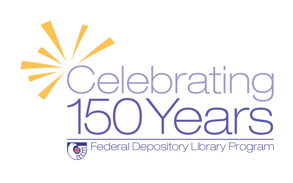 Text that reads, "Celebrating 150 years, Federal Depository Library Program." Includes yellow lines coming from the C as well as the FDLP symbol, which is a blue crest with a white outline of an eagle with a red book in its wing. 