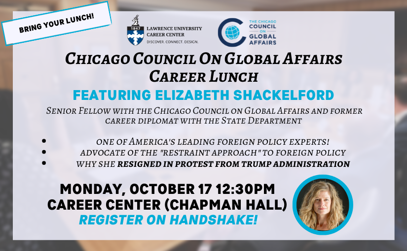 Chicago Council on Global Affairs – Career Lunch with Elizabeth Shackelford