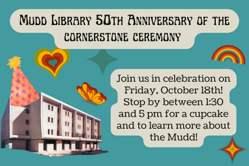 Mudd Library Cornerstone 50th Anniversary Celebration